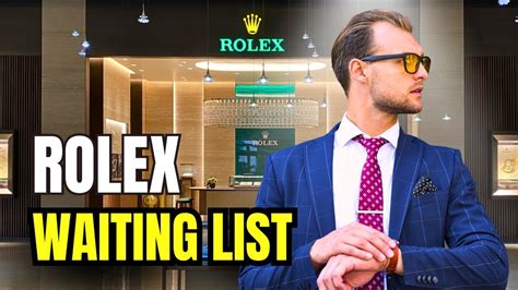 rolex dealership waitlist.